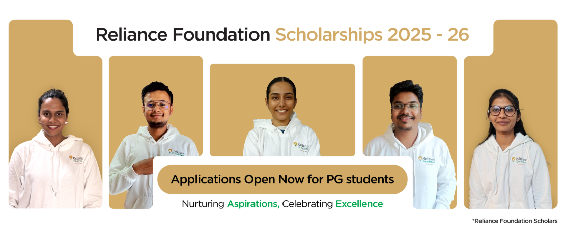Reliance Foundation Scholarship 2025-26. Applications now open for PG Students.